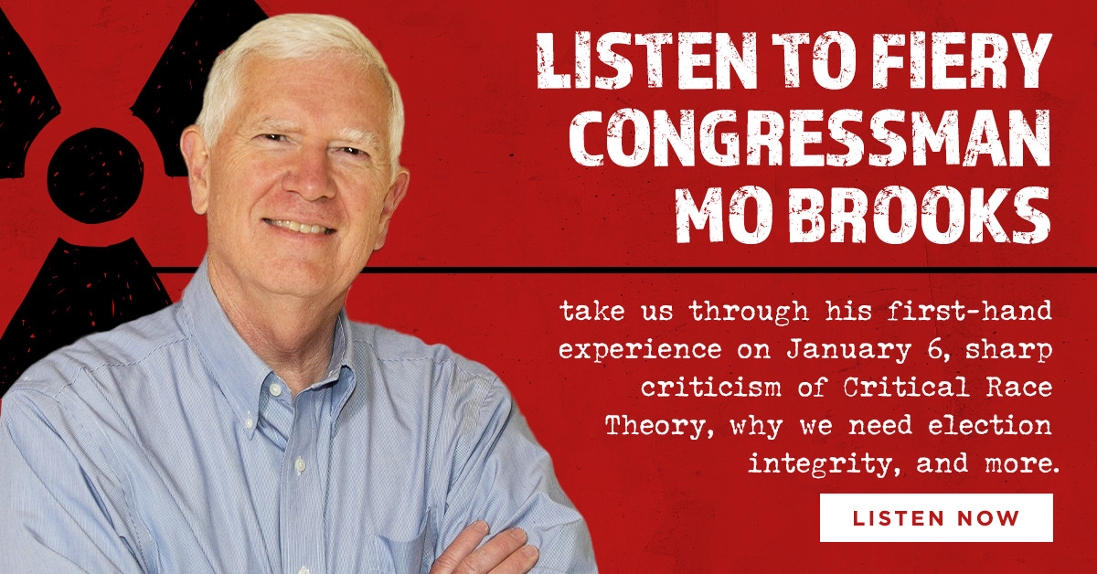 Congressman Mo Brooks on the CODE RED Podcast